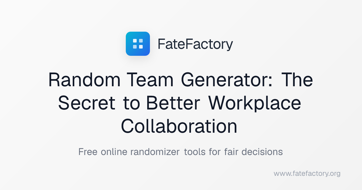 Random Team Generator: The Secret to Better Workplace Collaboration ...
